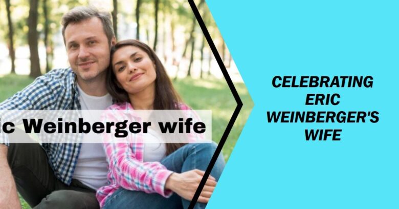 eric weinberger wife