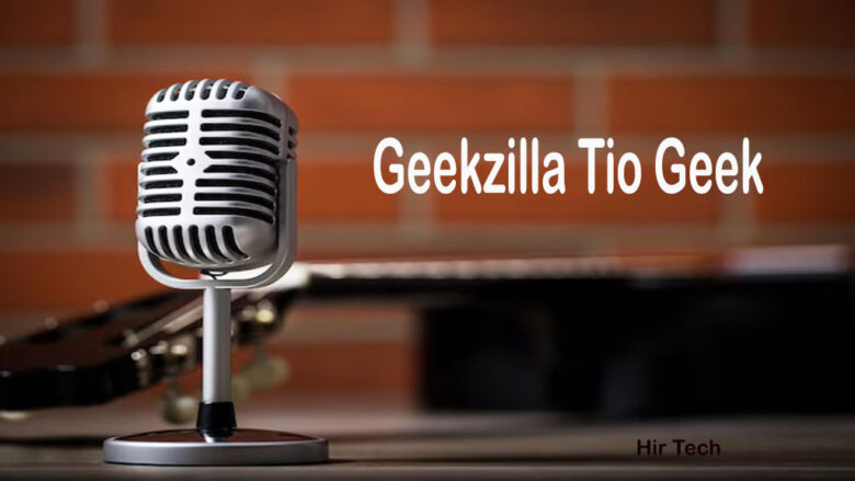 Geekzilla Tio Geek